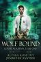 [Lunar Academy 03] • Wolf Bound · Lunar Academy, Year One